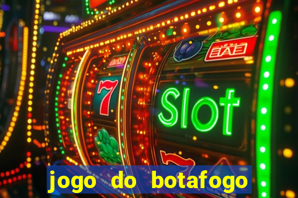 jogo do botafogo ao vivo em hd